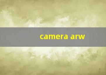 camera arw